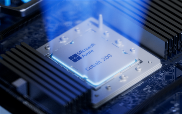 微软发布Cobalt 200处理器：基于Arm架构CPU 性能提升50%